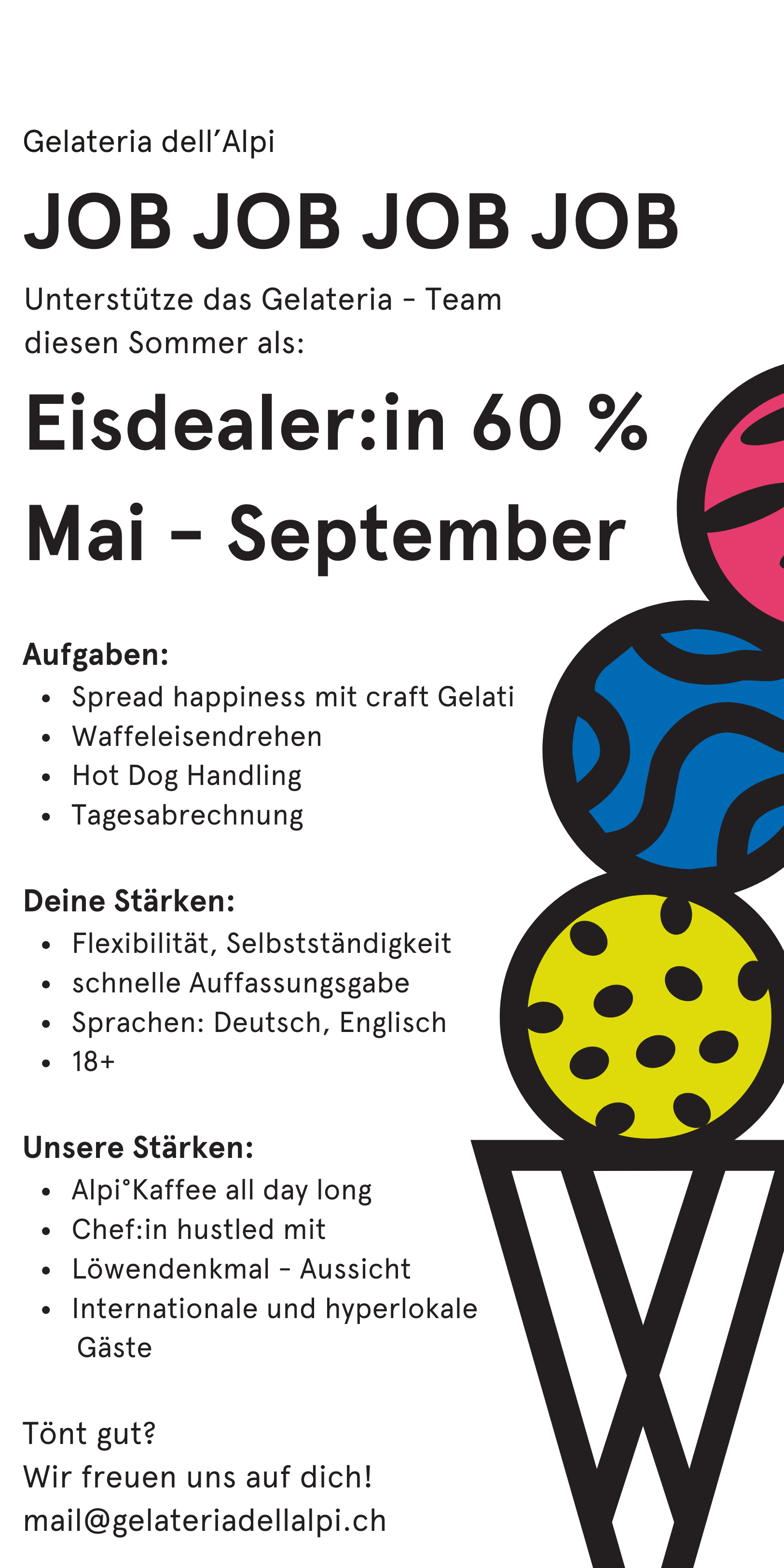 Job Job Job bei der Gelateria dell' Alpi für die Saison 2026 Sommer
